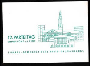 DDR - Gedenkblatt,12. Parteitag Weimar, Liberal-Demokratische Partei Deutschland