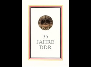 DDR - Gedenkblatt, 35 Jahre DDR.,A8-1984 